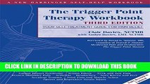 New Book The Trigger Point Therapy Workbook: Your Self-Treatment Guide for Pain Relief