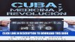 CUBA: MEDICINA Y REVOLUCIÃ“N. RadiografÃ­a de un mito (Spanish Edition) Paperback