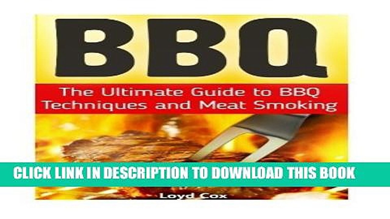 [PDF] Bbq: The Ultimate Guide to BBQ Techniques and Meat Smoking Full Colection