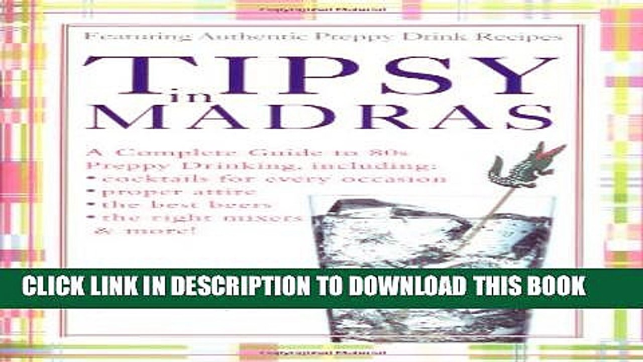 [PDF] Tipsy in Madras: A complete guide to 80s preppy drinking Popular Colection