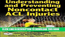 Understanding and Preventing Noncontact ACL Injuries Hardcover