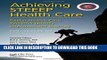 Achieving STEEEP Health Care: Baylor Health Care System s Quality Improvement Journey Hardcover