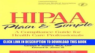 Hipaa Plain and Simple: A Compliance Guide for Health Care Professionals Paperback