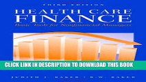 New Book Health Care Finance: Basic Tools For Nonfinancial Managers (Health Care Finance (Baker))