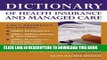 Dictionary of Health Insurance and Managed Care Paperback