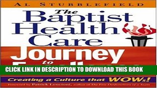 Collection Book The Baptist Health Care Journey to Excellence: Creating a Culture that WOWs!