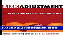 Risk Adjustment for Measuring Healthcare Outcomes, Third Edition Paperback