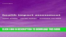 Health Impact Assessment: Concepts, Theory, Techniques and Applications (Oxford Medical