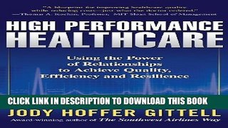 New Book High Performance Healthcare: Using the Power of Relationships to Achieve Quality,