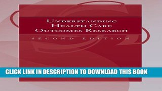 New Book Understanding Health Care Outcomes Research