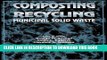 [PDF] Composting and Recycling Municipal Solid Waste Popular Collection