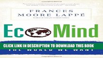 [PDF] EcoMind: Changing the Way We Think, to Create the World We Want Popular Collection