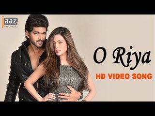 O Riya | Om | Nusraat Faria | Riya Sen | Savvy | Shadaab Hashmi | Hero 420 Bengali Movie 2016