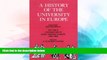 Big Deals  A History of the University in Europe: Volume 2, Universities in Early Modern Europe