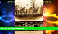 Big Deals  University of Vermont  (VT) (Campus History)  Free Full Read Most Wanted