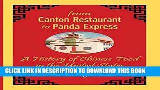 Collection Book From Canton Restaurant to Panda Express: A History of Chinese Food in the United
