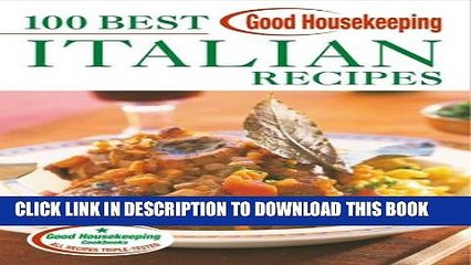 [PDF] Good Housekeeping 100 Best Italian Recipes Popular Colection
