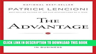 Collection Book The Advantage: Why Organizational Health Trumps Everything Else In Business