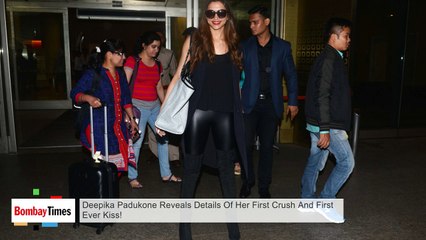 Deepika Padukone Reveals Details Of Her First Crush And First Ever Kiss