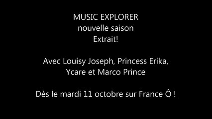 MUSIC EXPLORER // Dès le mardi 11 octobre 2016 sur France Ô // Extrait : Louisy débarque en Guadeloupe!!