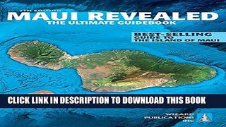 Collection Book Maui Revealed: The Ultimate Guidebook