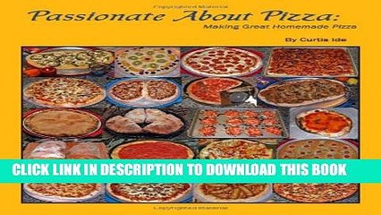 [PDF] Passionate About Pizza: Making Great Homemade Pizza Popular Online