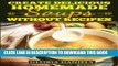 [PDF] Create Delicious Homemade Soups without Recipes (Fabulous Comfort Foods) (Volume 2) Popular