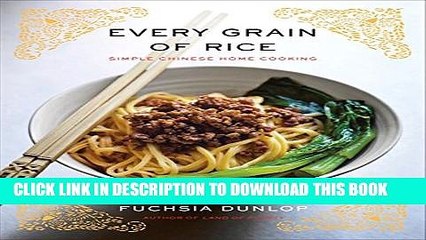 [PDF] Every Grain of Rice: Simple Chinese Home Cooking Popular Online