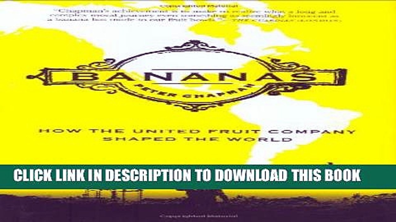 [PDF] Bananas: How The United Fruit Company Shaped the World Popular Online