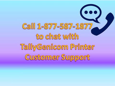 Call 1-877-587-1877 to chat with Tallygenicom Printer customer support