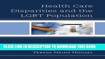 [PDF] Health Care Disparities and the LGBT Population Full Online