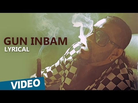 Chennai 2 Singapore Songs | Gun Inbam Song with Lyrics | Ghibran | Abbas Akbar | Emcee Jesz