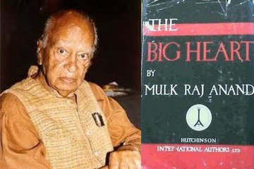 Novels Plot Summary 69: The Big Heart (Mulk Raj Anand)