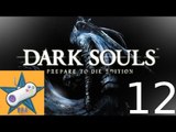 Let's Play Dark Souls Part 12 Was I Invaded?