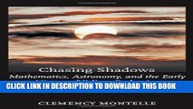 New Book Chasing Shadows: Mathematics, Astronomy, and the Early History of Eclipse Reckoning