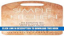 [PDF] Simple Kitchen: The Essentials You Need to Cook Your Most Joyful Meals Full Colection
