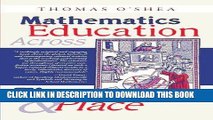 New Book Mathematics Education Across Time and Place