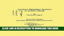 Collection Book Ancient Egyptian Science, A Source Book. Volume Three: Ancient Egyptian