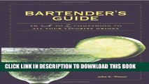 [PDF] Bartender s Guide: An A to Z Companion to All Your Favorite Drinks Popular Colection