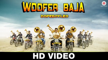 Woofer Baja HD Video Song Dope Boy Leo 2016 New Hindi Songs