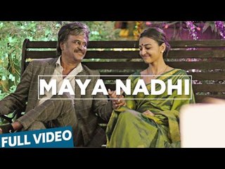Kabali Songs | Maya Nadhi Video Song | Rajinikanth, Radhika Apte | Pa Ranjith | Santhosh Narayanan