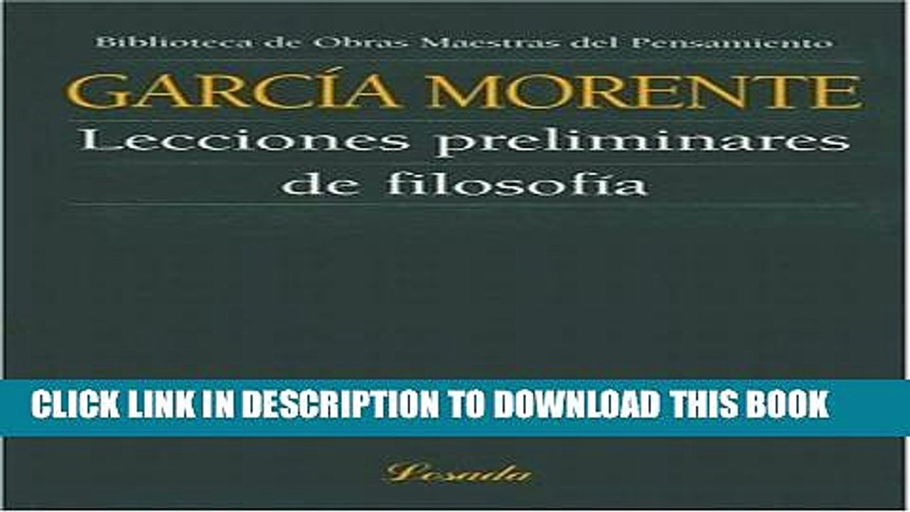 [Read PDF] Lecciones Preliminares de Filosofia (Biblioteca de Obras Maestras del Pensamiento)
