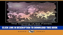 [Read PDF] The Coming of the Fairies (Illustrated Edition) (Dodo Press) Download Free