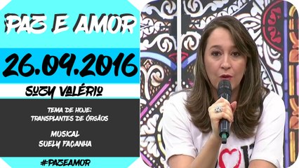 PAZ E AMOR (26.09.2016) PARTE 01 DE 02 - HDTV || 720p