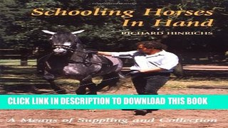 [PDF] Schooling Horses in Hand: A Means of Suppling and Collection Popular Online