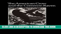The American Crow   Common Raven Hardcover