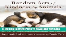 [PDF] Random Acts of Kindness by Animals Full Colection