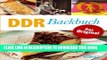 [PDF] DDR Backbuch: Das Original: Rezepte Klassiker aus der DDR-Backstube (Minikochbuch) (German