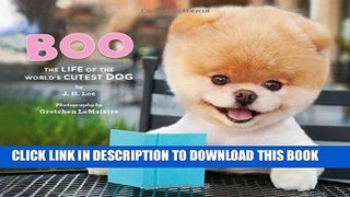 Boo: The Life of the World s Cutest Dog Hardcover