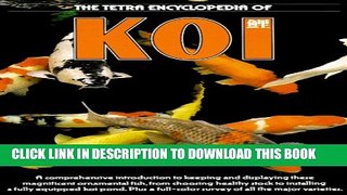 The Tetra Encyclopedia of Koi Hardcover